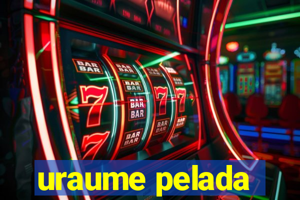 uraume pelada